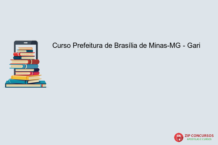 Curso Prefeitura de Brasília de Minas-MG - Gari