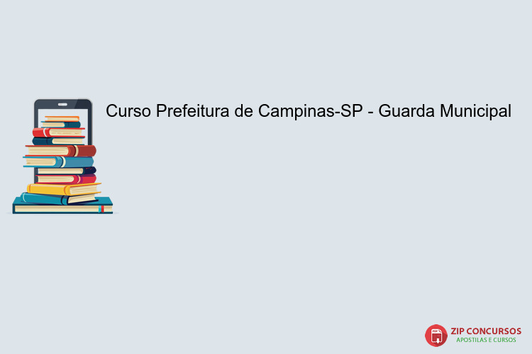 Curso Prefeitura de Campinas-SP - Guarda Municipal