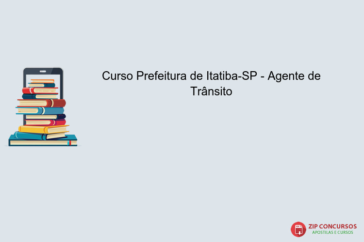 Curso Prefeitura de Itatiba-SP - Agente de Trânsito