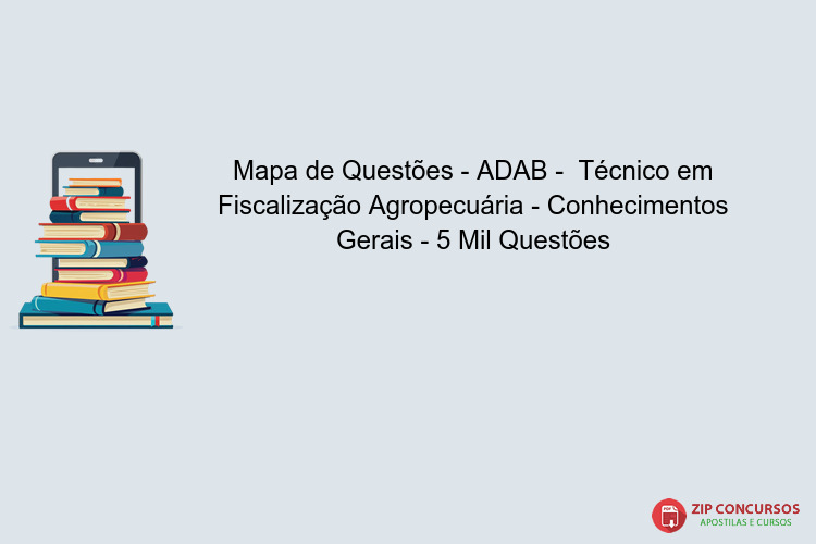 Mapa de Questões - ADAB -  Técnico em Fiscalização Agropecuária - Conhecimentos Gerais - 5 Mil Questões