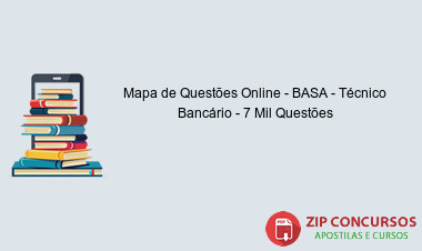 Mapa de Questões Online - BASA - Técnico Bancário - 7 Mil Questões