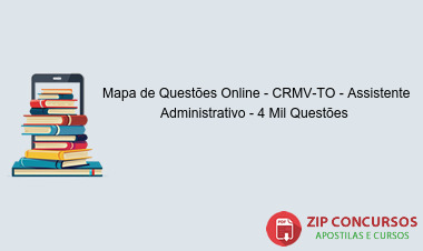 Mapa de Questões Online - CRMV-TO - Assistente Administrativo - 4 Mil Questões 