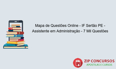 Mapa de Questões Online - IF Sertão PE - Assistente em Administração - 7 Mil Questões