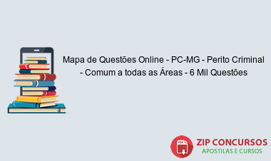 Mapa de Questões Online - PC-MG - Perito Criminal - Comum a todas as Áreas - 6 Mil Questões