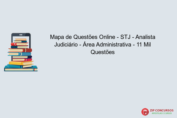 Mapa de Questões Online - STJ - Analista Judiciário - Área Administrativa - 11 Mil Questões