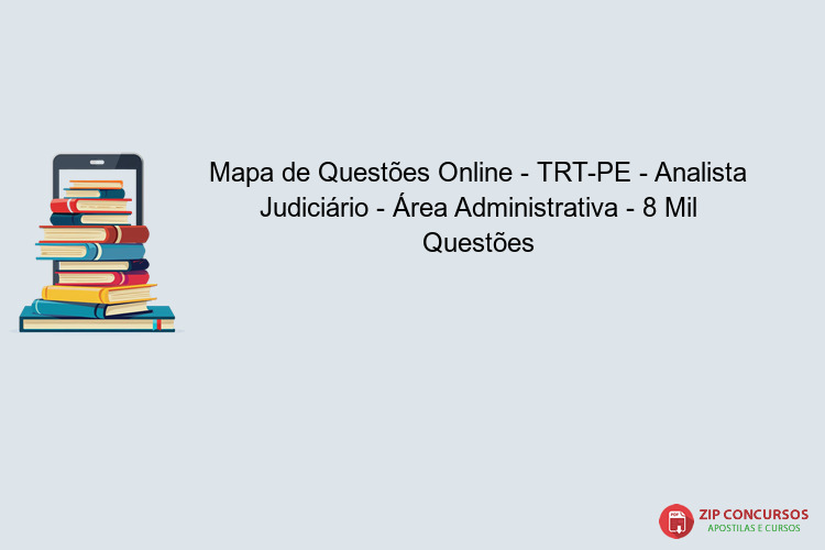 Mapa de Questões Online - TRT-PE - Analista Judiciário - Área Administrativa - 8 Mil Questões