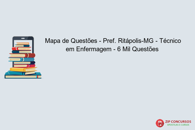Mapa de Questões - Pref. Ritápolis-MG - Técnico em Enfermagem - 6 Mil Questões 