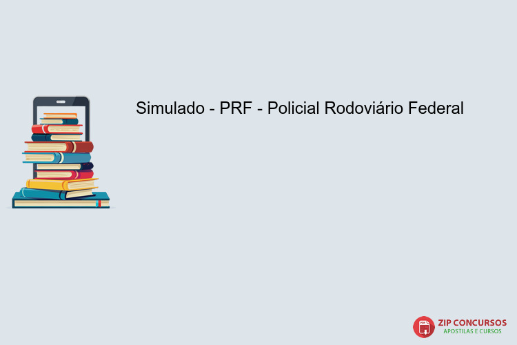 Simulado - PRF - Policial Rodoviário Federal