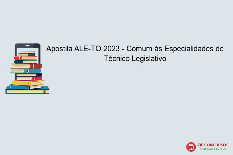 Apostila ALE-TO 2023 - Comum às Especialidades de Técnico Legislativo