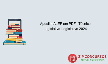 Apostila ALEP em PDF - Técnico Legislativo-Legislativo 2024