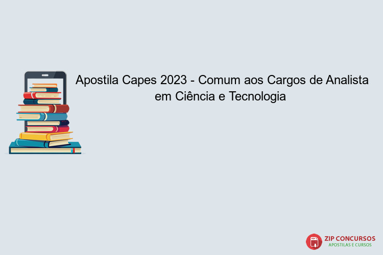 Apostila Capes 2023 - Comum aos Cargos de Analista em Ciência e Tecnologia 