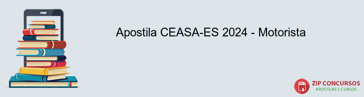 Apostila CEASA-ES 2024 - Motorista