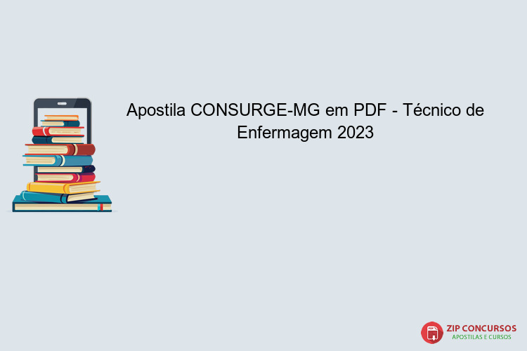 Apostila CONSURGE-MG em PDF - Técnico de Enfermagem 2023