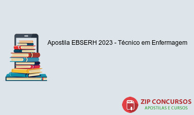 Apostila EBSERH 2023 - Técnico em Enfermagem