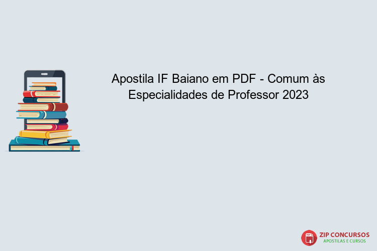 Apostila IF Baiano em PDF - Comum às Especialidades de Professor 2023
