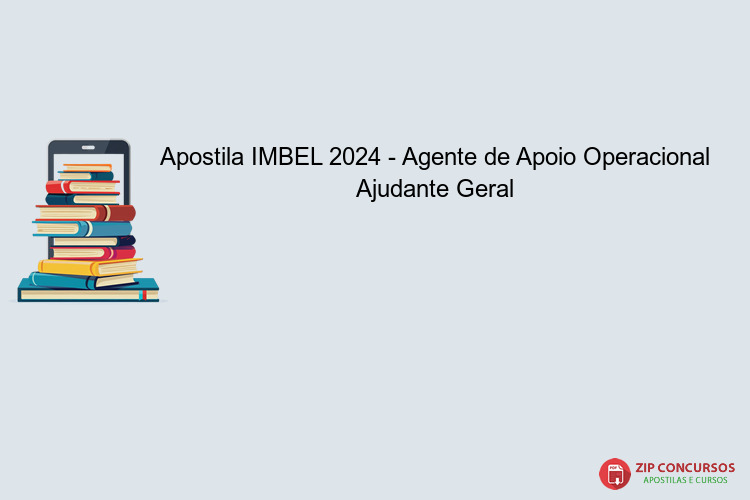 Apostila IMBEL 2024 - Agente de Apoio Operacional Ajudante Geral