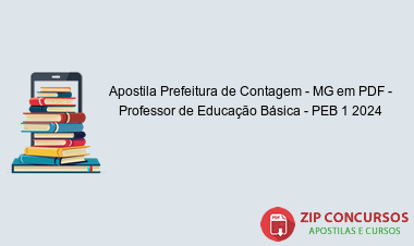 Apostila Prefeitura de Contagem - MG em PDF - Professor de Educação Básica - PEB 1 2024