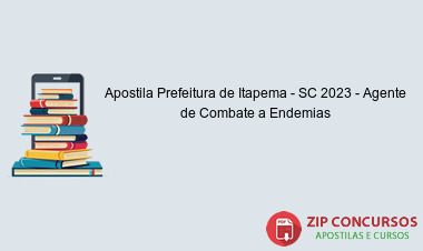 Apostila Prefeitura de Itapema - SC 2023 - Agente de Combate a Endemias