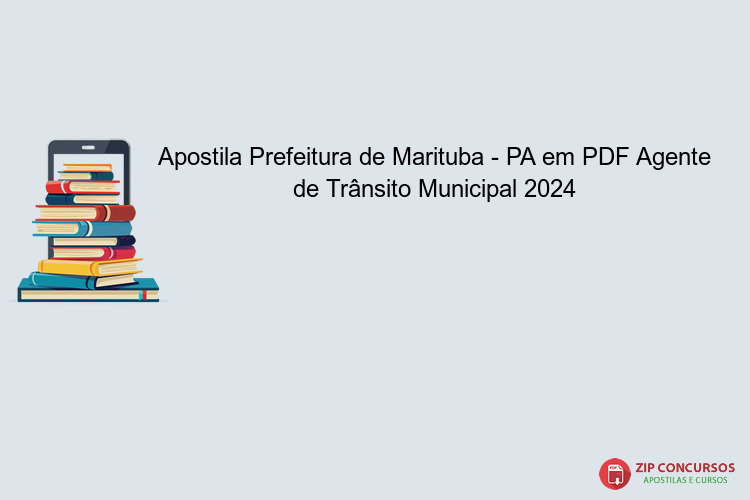 Apostila Prefeitura de Marituba - PA em PDF Agente de Trânsito Municipal 2024