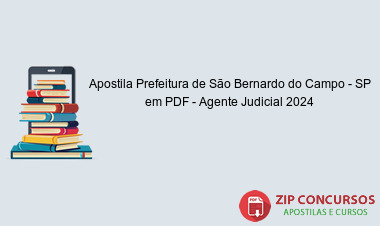 Apostila Prefeitura de São Bernardo do Campo - SP em PDF - Agente Judicial 2024