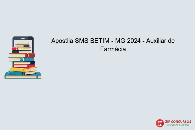Apostila SMS BETIM - MG 2024 - Auxiliar de Farmácia