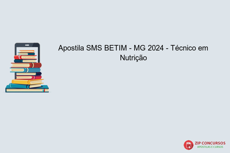 Apostila SMS BETIM - MG 2024 - Técnico em Nutrição