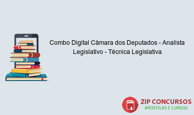 Combo Digital Câmara dos Deputados - Analista Legislativo - Técnica Legislativa