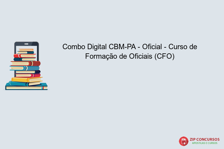 Combo Digital CBM-PA - Oficial - Curso de Formação de Oficiais (CFO)
