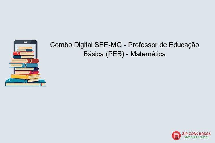 Combo Digital SEE-MG - Professor de Educação Básica (PEB) - Matemática