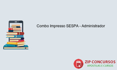 Combo Impresso SESPA - Administrador