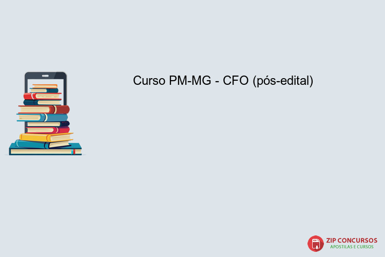 Curso PM-MG - CFO (pós-edital)