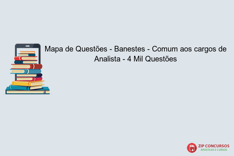 Mapa de Questões - Banestes - Comum aos cargos de Analista - 4 Mil Questões