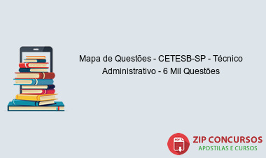 Mapa de Questões - CETESB-SP - Técnico Administrativo - 6 Mil Questões