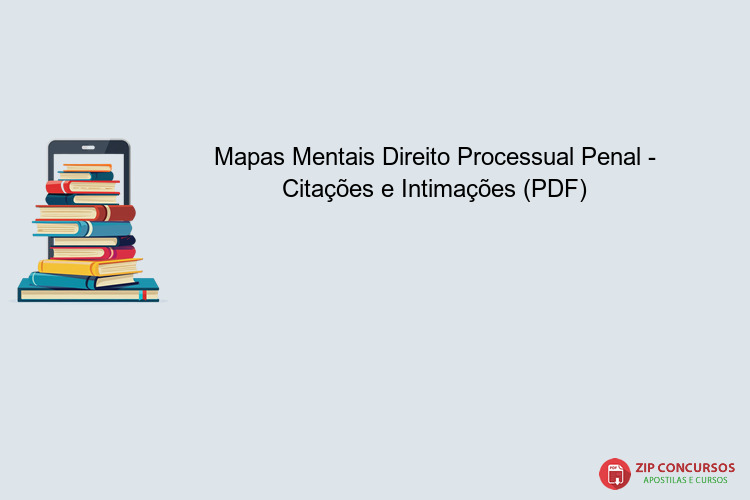 Mapas Mentais Direito Processual Penal - Citações e Intimações (PDF)