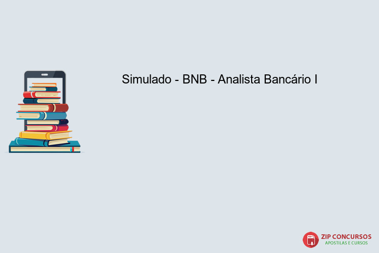 Simulado - BNB - Analista Bancário I